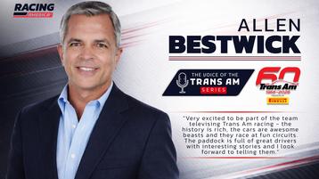 Renowned Sportscaster Allen Bestwick Named Lead Commentator for Trans Am Series Broadcasts for 60th-Anniversary Season